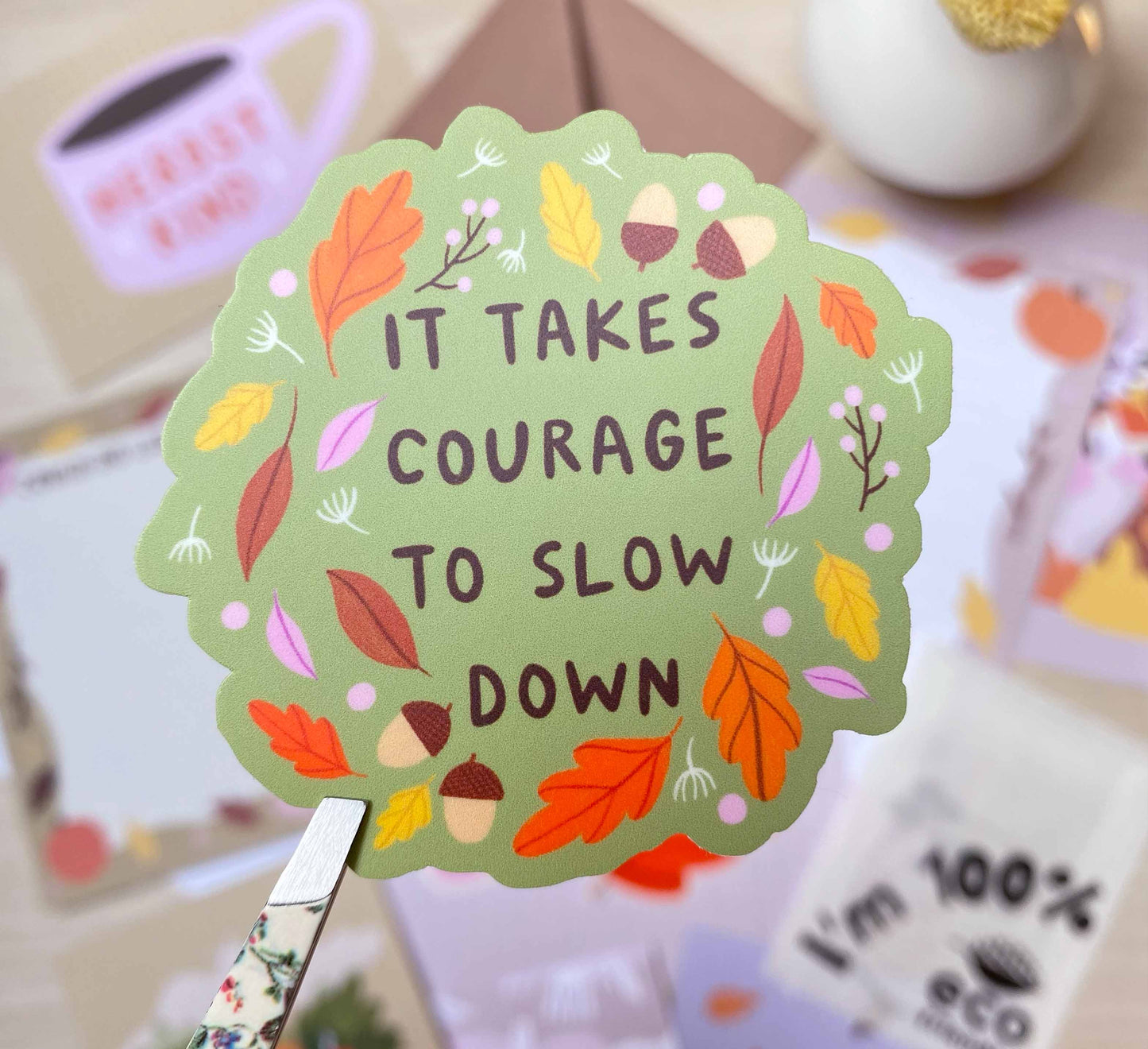 Pretty sticker to remind you that it takes courage to slow down. Celebrate slow living and anti-hustle culture with this pretty transparent or matt vinyl sticker! Designed by an independent female artist and produced for a small business in Bavaria, Germany. Sales proficts support European Rewilding projects!